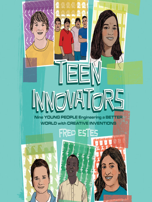 Title details for Teen Innovators by Fred Estes - Available